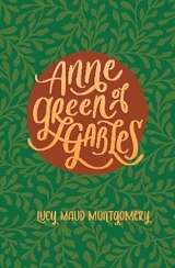 Anne of Green Gables - Lucy Maud Montgomery