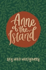 Anne of the Island - Lucy Maud Montgomery