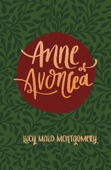 Anne of Avonlea -  Lucy Maud Montgomery