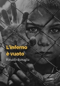 L'inferno è vuoto - Rinaldo Battaglia