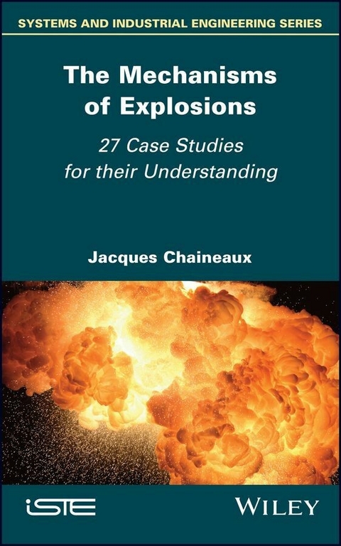 The Mechanisms of Explosions - Jacques Chaineaux