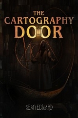 The Cartography Door - Sean Edward