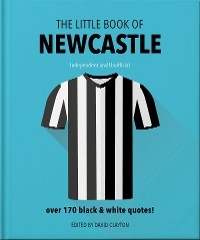 Little Book of Newcastle United -  Orange Hippo!