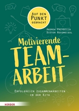 Motivierende Teamarbeit - Andrea Przybilla, Dieter Rossmeissl