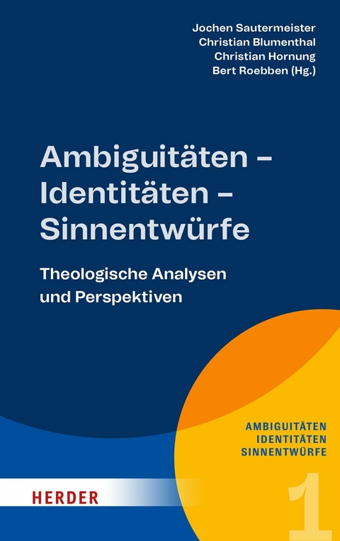 Ambiguitäten – Identitäten – Sinnentwürfe - 