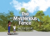 The Mysterious Fence - Jane Efua Asamoah