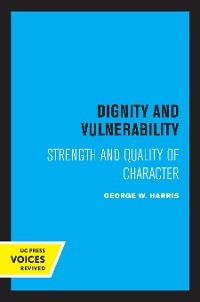 Dignity and Vulnerability - George W. Harris