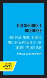 Too Serious a Business - Donald Cameron Watt