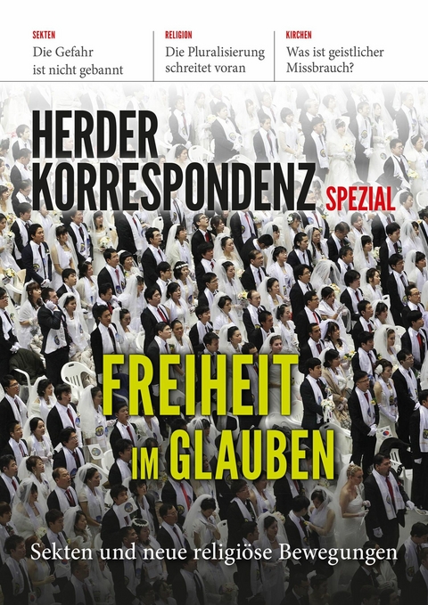 Freiheit im Glauben -  Herder Korrespondenz