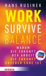 Work-Survive-Balance -  Hans Rusinek