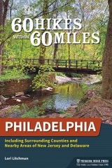 60 Hikes Within 60 Miles: Philadelphia - Lori Litchman