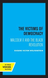 The Victims of Democracy - Eugene Victor Wolfenstein