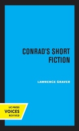 Conrad's Short Fiction - Lawrence Graver