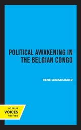 Political Awakening in the Congo - Rene Lemarchand