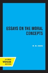 Essays on the Moral Concepts - R.M. Hare