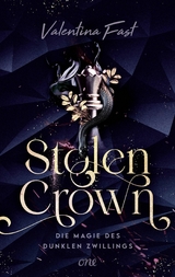 Stolen Crown - Die Magie des dunklen Zwillings -  Valentina Fast