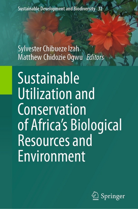 Sustainable Utilization and Conservation of Africa’s Biological Resources and Environment - 