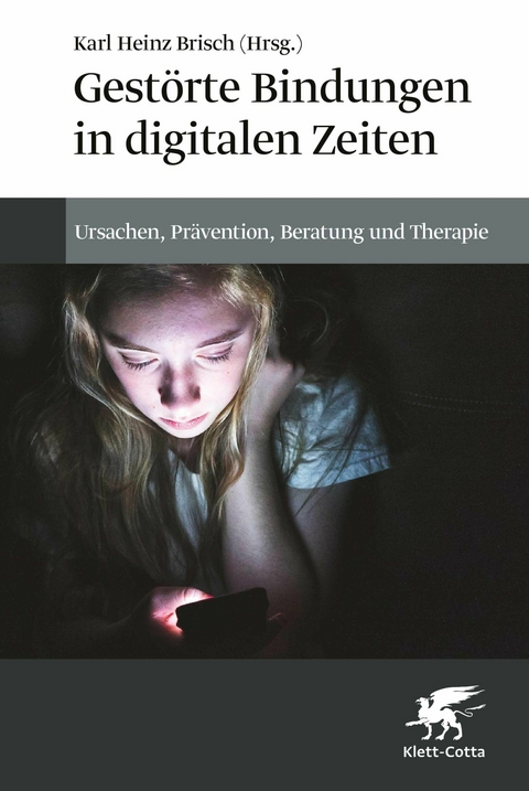 Gestörte Bindungen in digitalen Zeiten - 