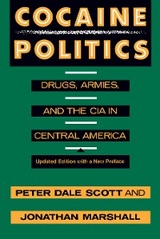 Cocaine Politics - Peter Dale Scott, Jonathan Marshall