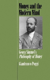 Money and the Modern Mind - Gianfranco Poggi