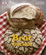 Brot backen - Eric Treuillé, Ursula Ferrigno