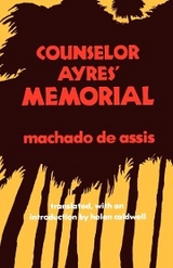 Counselor Ayres' Memorial - Joaquim M. Machado de Assis