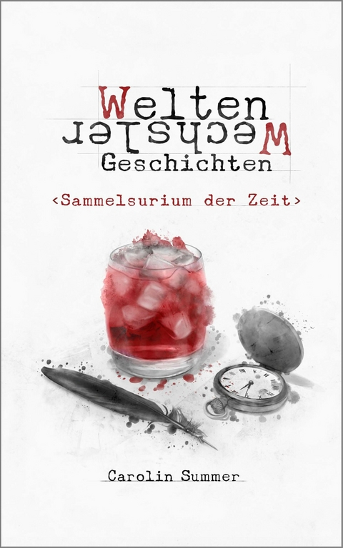 Sammelsurium der Zeit - Carolin Summer