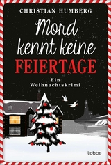 Mord kennt keine Feiertage -  Christian Humberg