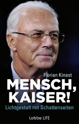 Mensch, Kaiser! - Florian Kinast