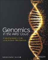 Genomics in the AWS Cloud - Catherine Vacher, David Wall