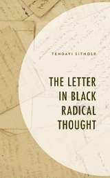 Letter in Black Radical Thought -  Tendayi Sithole