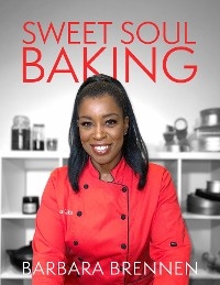 SWEET SOUL BAKING - Barbara Brennen