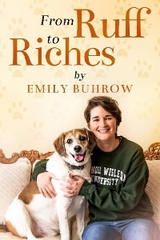 Fron Ruff to Riches - Emily Buhrow