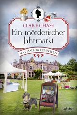 Ein mörderischer Jahrmarkt - Clare Chase