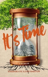 It's Time - Barbara E de Leon Barton