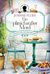 Ein pfirsichsüßer Mord - Joanne Fluke