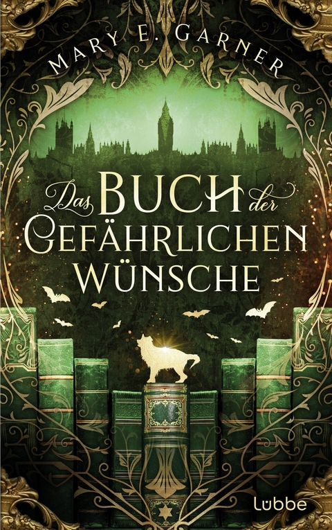 Das Buch der gefährlichen Wünsche -  Mary E. Garner