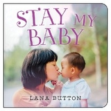 Stay My Baby - Lana Button