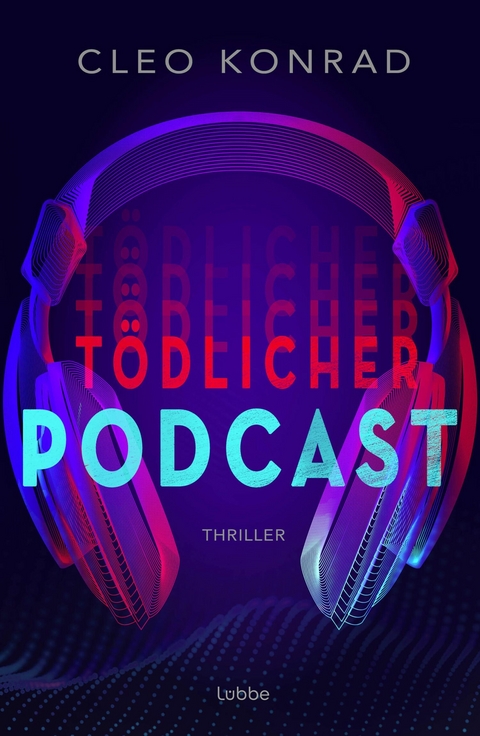 Tödlicher Podcast -  Cleo Konrad