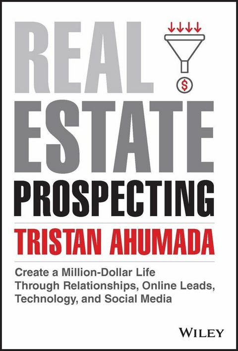 Real Estate Prospecting -  Tristan Ahumada