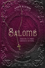 Salomè: Das Blut der ersten Sünde -  Andy Klemm