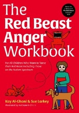 The Red Beast Anger Workbook - Kay Al-Ghani, Sue Larkey