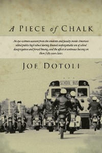 A Piece of Chalk - Joe Dotoli