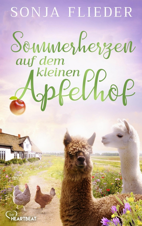 Sommerherzen auf dem kleinen Apfelhof -  Sonja Flieder