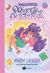 O diário de uma princesa desastrada - Maidy Lacerda