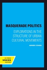 Masquerade Politics - Abner Cohen