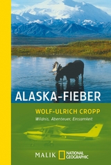 Alaska-Fieber - Cropp, Wolf-Ulrich