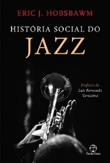 História social do jazz - Eric Hobsbawn