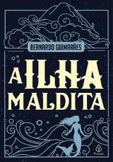 A ilha maldita - Bernardo Guimarães