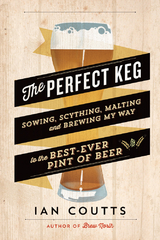 The Perfect Keg - Ian Coutts